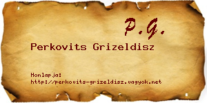 Perkovits Grizeldisz névjegykártya